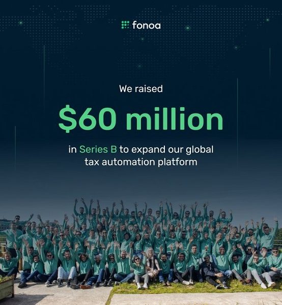 Ireland fintech Fonoa raises $60m to expand their global tax automation platform